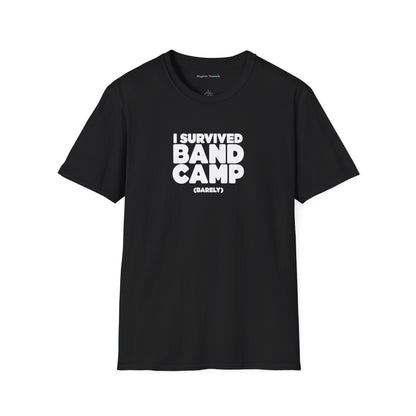 I Survived Band Camp (Barely) T-Shirt