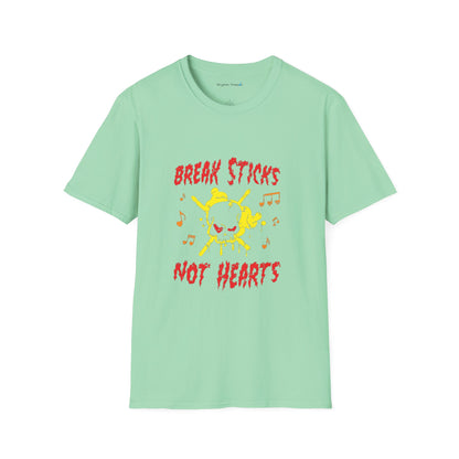 Break Sticks Not Hearts Shirt